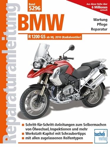 BMW R 1200 GS - ab Modelljahr 2010 (Reparaturanleitungen) von Bucheli Verlags AG